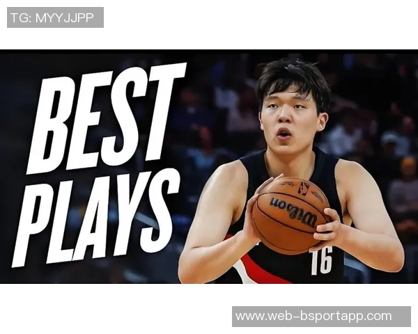 比卢普斯称赞杨瀚森展现出色比赛节奏与精彩表现