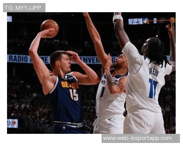 约基奇首节状态低迷仅得3分6板4助表现不佳球队面临挑战